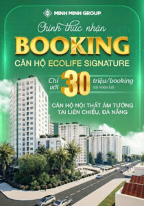 Minh Minh Group chính thức nhận booking dự án Ecolife Signature Đà Nẵng