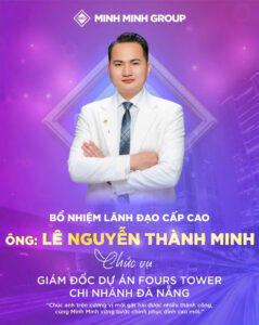 Ông Lê Nguyễn Thành Minh - Trường phòng kinh doanh 9 - Giám đốc dự án 